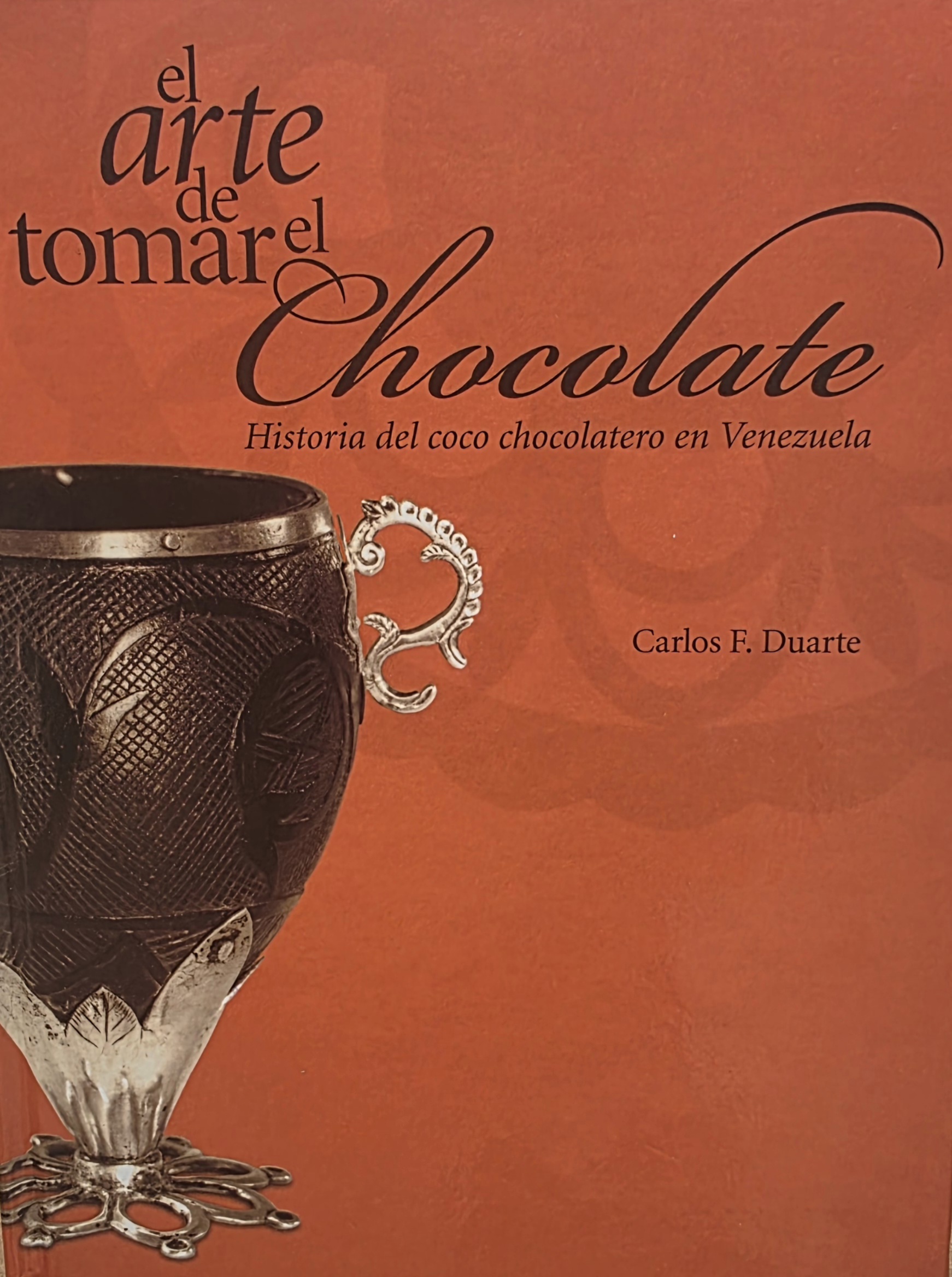 Portada: El arte de tomar el chocolate, por Carlos F. Duarte